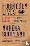Shopland, Norena - Forbidden Lives