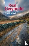 Mwyn, Rhys - Real Gwynedd
