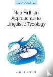 McGregor, William B - Neo-Firthian Approaches to Linguistic Typology