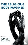  - The Religious Body Imagined