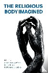  - The Religious Body Imagined