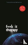Parkin, John - Fuck It Therapy