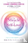 Mohr, Barbel, Mohr, Manfred - The Miracle of Self-Love