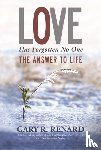 Renard, Gary R. - Love Has Forgotten No One