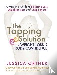 Ortner, Jessica - The Tapping Solution for Weight Loss & Body Confidence
