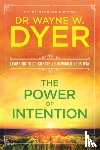 Dyer, Wayne - The Power Of Intention