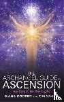 Cooper, Diana, Whild, Tim - The Archangel Guide to Ascension