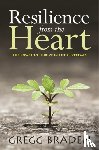Braden, Gregg - Resilience from the Heart