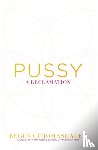 Thomashauer, Regena - Pussy