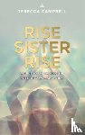 Campbell, Rebecca - Rise Sister Rise
