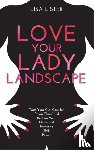 Lister, Lisa - Love Your Lady Landscape