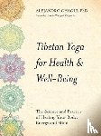 Chaoul, Alejandro - Tibetan Yoga for Health & Well-Being