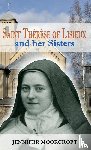 Moorcroft, Jennifer - St Therese of Lisieux and her Sisters