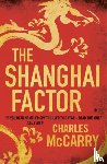 McCarry, Charles - The Shanghai Factor