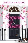 Barton, Angela - Magnolia House