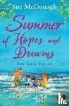 McDonagh, Sue - Summer of Hopes and Dreams