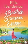Henderson, Ellie - A Scottish Summer Escape