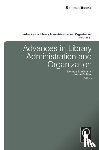  - Advances in Library Administration and Organization