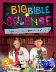 Green, Erin Lee - Big Bible Science - Experiment and Explore God’s World