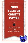 Needham, Nick - 2,000 Years of Christ’s Power Vol. 3 - Renaissance and Reformation