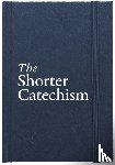 Lawson, Roderick - The Shorter Catechism Hb