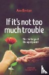 Benton, Ann - If It's Not Too Much Trouble - 2nd Ed.