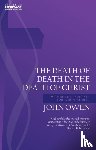 Owen, John - Death of Death in the Death of Christ