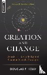 Kelly, Douglas F. - Creation And Change