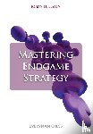 Hellsten, Johan - Mastering Endgame Strategy