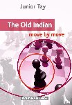 Tay, Junior - The Old Indian: Move by Move