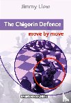 Liew, Jimmy - The Chigorin Defence: Move by Move