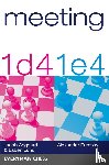 Aagaard, Grandmaster Jacob - Meeting 1d4 & 1e4