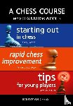 Jacobs, Byron, de la Maza, Michael, Sadler, Matthew - A Chess Course, from Beginner to Winner