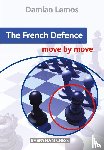 Lemos, Damian - The French Defence: Move by Move