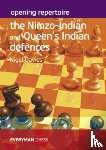 Davies, Nigel - Opening Repertoire: The Nimzo-Indian and Queen's Indian Defences