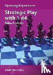 Pavlovic, Milos - Opening Repertoire: Strategic Play with 1 d4