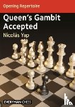 Yap, Nicolas - Opening Repertoire: Queen's Gambit Accepted