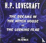 Lovecraft, H.P. - The Dreams in the Witch House & The Lurking Fear