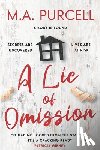 Purcell, M. a. - A Lie of Omission: A Gripping Psychological Thriller