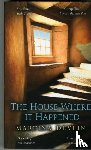 Devlin, Martina - The House Where it Happened