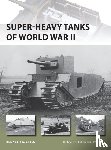 Estes, Kenneth W - Super-heavy Tanks of World War II
