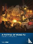 Sfiligoi, Andrea - A Fistful of Kung Fu