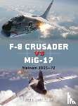 Mersky, Peter - F-8 Crusader vs MiG-17