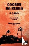 Wells, H G - Cogadh na Reann