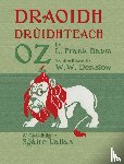 Baum, L Frank - Draoidh Drùidhteach Oz