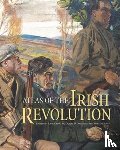  - Atlas of the Irish Revolution