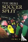 Moore, Cormac - The Irish Soccer Split
