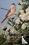 Smiddy, Patrick, Shorten, Mark, Heselden, Russ - The Birds of County Cork