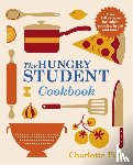 Pike, Charlotte - The Hungry Student Cookbook