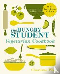 Pike, Charlotte - The Hungry Student Vegetarian Cookbook